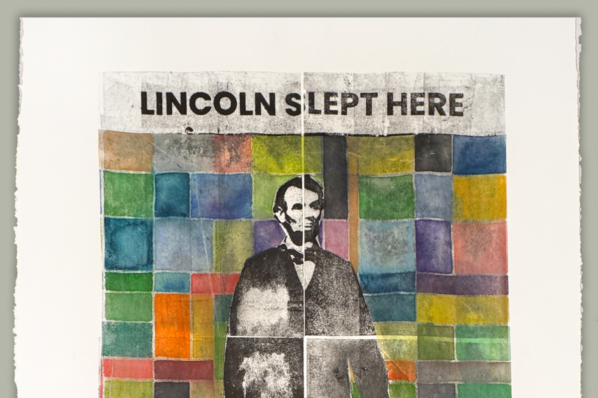 Lincoln Slept Here poster for an exhibit of Evanston Printmakers. This is a part of a poster by Julie Cowan with abraham lincoln standing and colored squares